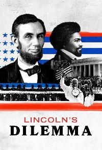 Lincolns Dilemma